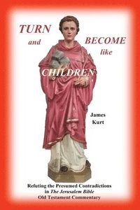 bokomslag "TURN and Become like Children"