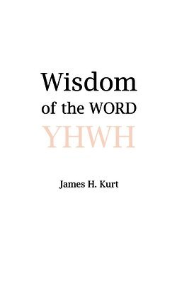 Wisdom of the WORD