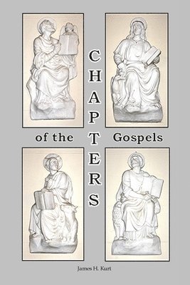 CHAPTERS of the Gospels 1