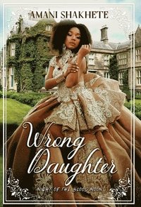 bokomslag Wrong Daughter