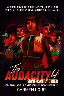 The Audacity 4: Significantly Other