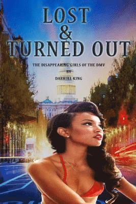 Lost and Turned Out