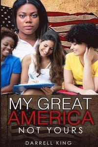 bokomslag My Great America