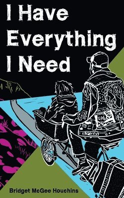 I Have Everything I Need 1
