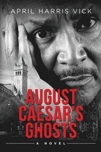 bokomslag August Caesar's Ghosts
