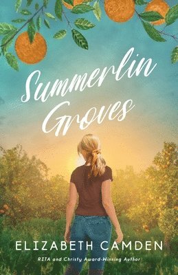 bokomslag Summerlin Groves: A Sweet Second-Chance Romance