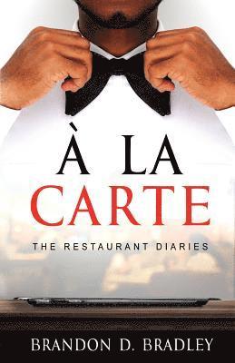 Brandon Bradley - A La Carte, Häftad