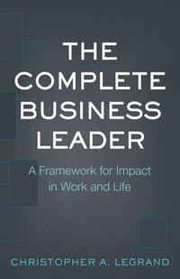 bokomslag Complete Business Leader