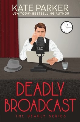 Kate Parker - Deadly Broadcast, Häftad