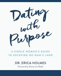 bokomslag Dating with Purpose