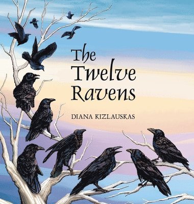 Diana Kizlauskas - Twelve Ravens, Inbunden