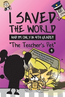 bokomslag I Saved the World and I'm Only in 4th Grade!