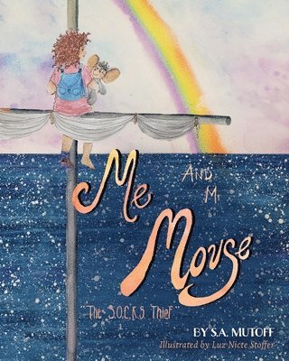 S a Mutoff, S. a. Mutoff, S.A. Mutoff, S. A. Mutoff - Me and Mr. Mouse, Häftad