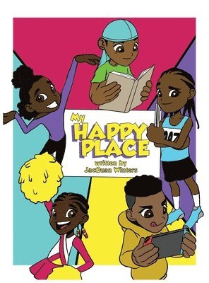 Jacquan D. Winters, Jacquan D Winters - My Happy Place (Hardcover), Inbunden
