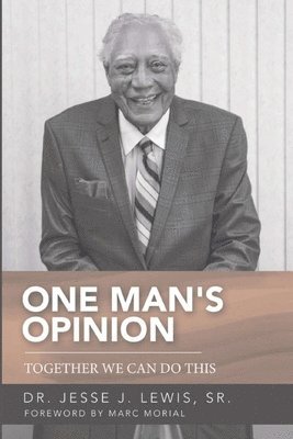 bokomslag One Man's Opinion
