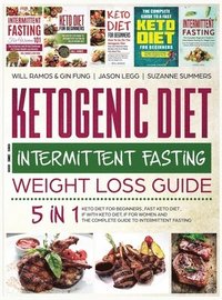 bokomslag Ketogenic Diet and Intermittent Fasting Weight Loss Guide