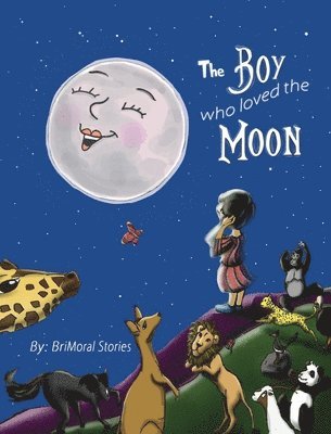 Boy Who Loved the Moon