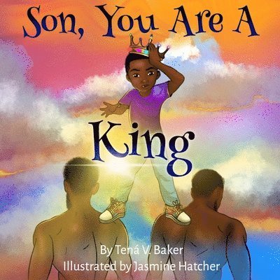 Son, You Are A King 1