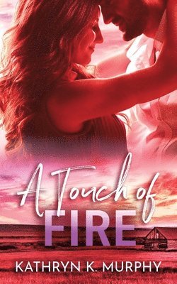 A Touch Of Fire 1