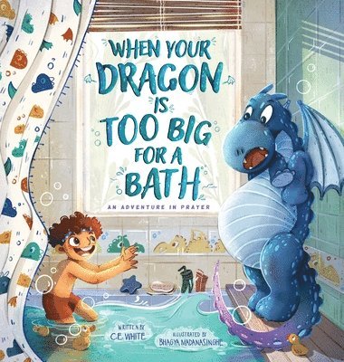 When Your Dragon Is Too Big for a Bath 1