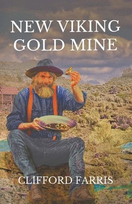 New Viking Gold Mine