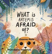bokomslag What is Artemis Afraid of?