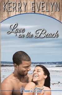 bokomslag Love on the Beach: A Sweet Contemporary Romance
