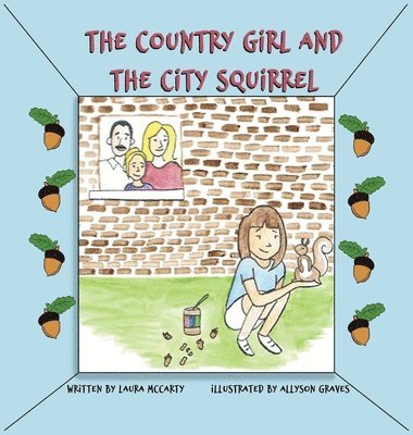 Country Girl and the City Squirrel