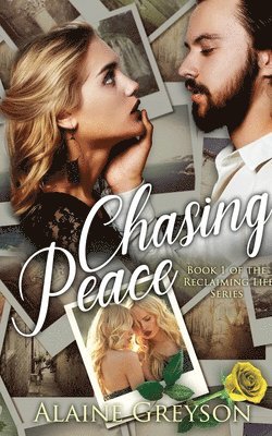 Chasing Peace 1