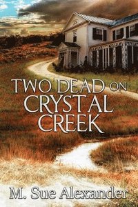 bokomslag Two Dead on Crystal Creek