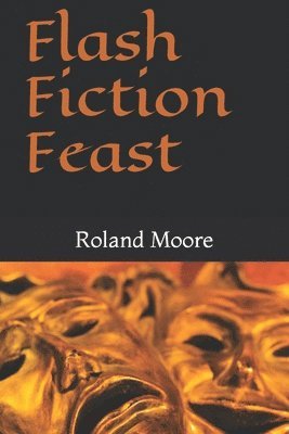 Flash Fiction Feast 1