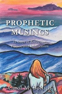 bokomslag Prophetic Musings