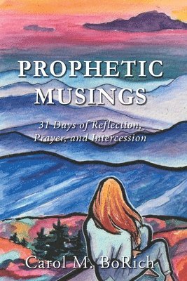 bokomslag Prophetic Musings