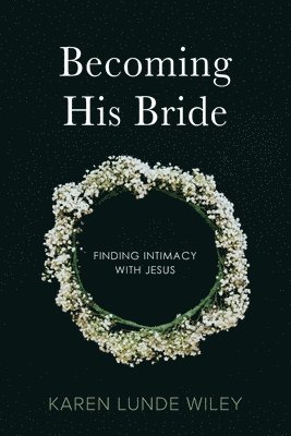 bokomslag Becoming His Bride