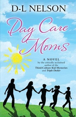 bokomslag Day Care Moms