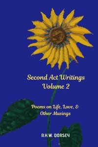 bokomslag Second Act Writings Volume 2