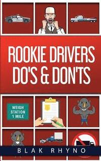 bokomslag Rookie Drivers Do's & Don'ts