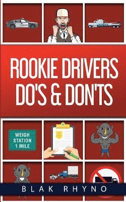 Rookie Drivers Do's & Don'ts 1
