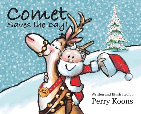 Perry Koons, Perry, Koons - Comet Saves the Day!, Inbunden