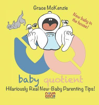 bokomslag Baby Quotient - Hilariously Real New Baby Parenting Tips