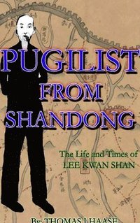 bokomslag Pugilist From Shandong
