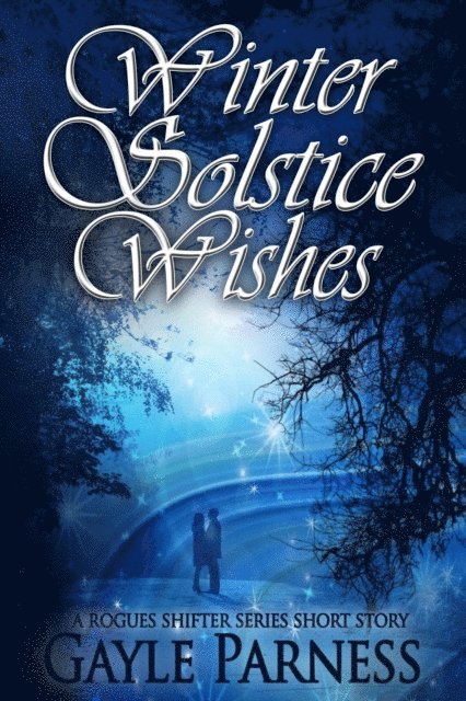 Winter Solstice Wishes: A Rogues Shifter Holiday Short Story