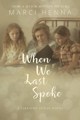 When We Last Spoke 1