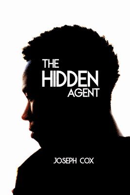 Joseph Cox - The Hidden Agent, Häftad