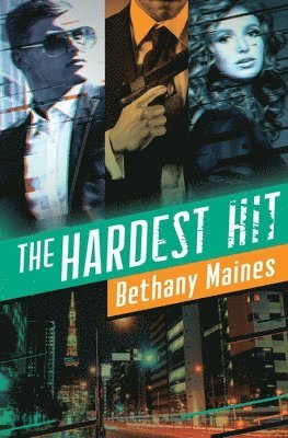 Bethany Maines - Hardest Hit, Häftad