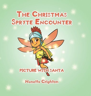 The Christmas Spryte Encounter: Picture with Santa 1