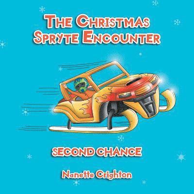The Christmas Spryte Encounter: Second Chance