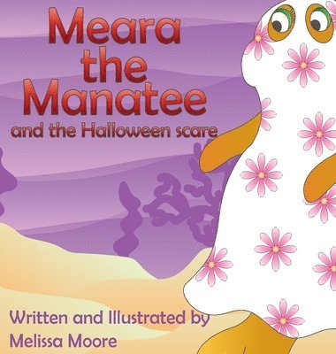 Meara the Manatee and the Halloween Scare 1