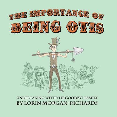 Importance of Being Otis