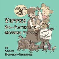 bokomslag Yippee Ki-Yayenne Mother Pepper